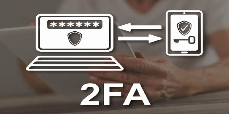 2FA giúp tăng khả năng bảo mật