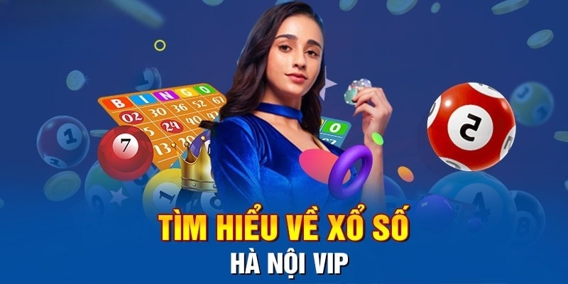 Xổ Số Hà Nội Vip - Cách Chơi Và Kinh Nghiệm Dự Đoán Hiệu Quả 2 Giới thiệu về loại hình cá cược xổ số phổ biến ở khu vực miền Bắc